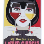 Tablou My doctor says I NEED GLASSES