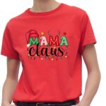 Tricou imprimeu Craciun MAMA Claus